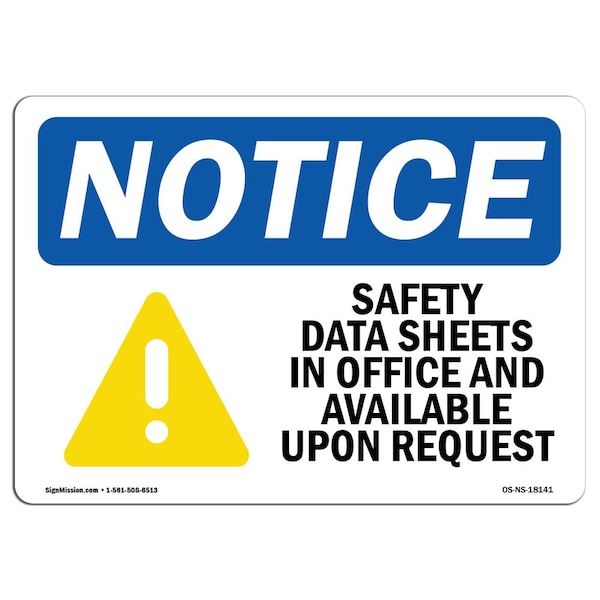 OSHA Sign, Safety Data Sheets In Office With Symbol, 18in X 12in Aluminum, 18" W, 12" H, Landscape